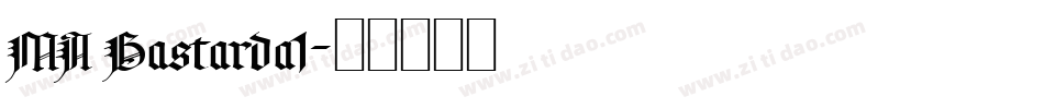 MA Bastarda1字体转换